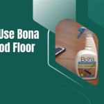 Bona Wood Floor Cleaner Instructions