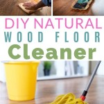 Home Made Wood Floor Cleaner